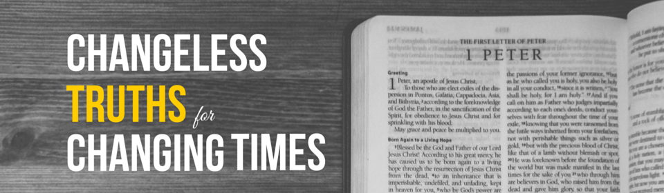 Timeless Truth for Changing Times